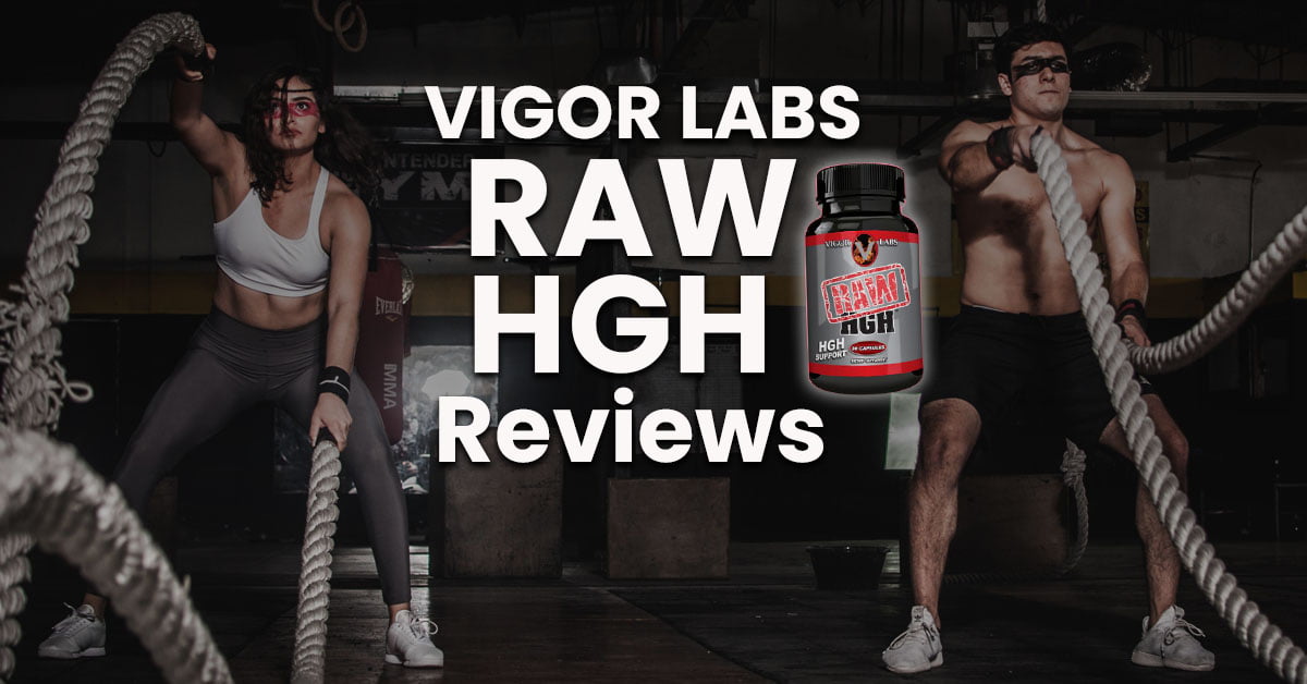vigor labs raw hgh reviews featured image