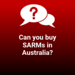 Can you buy SARMs in Australia?