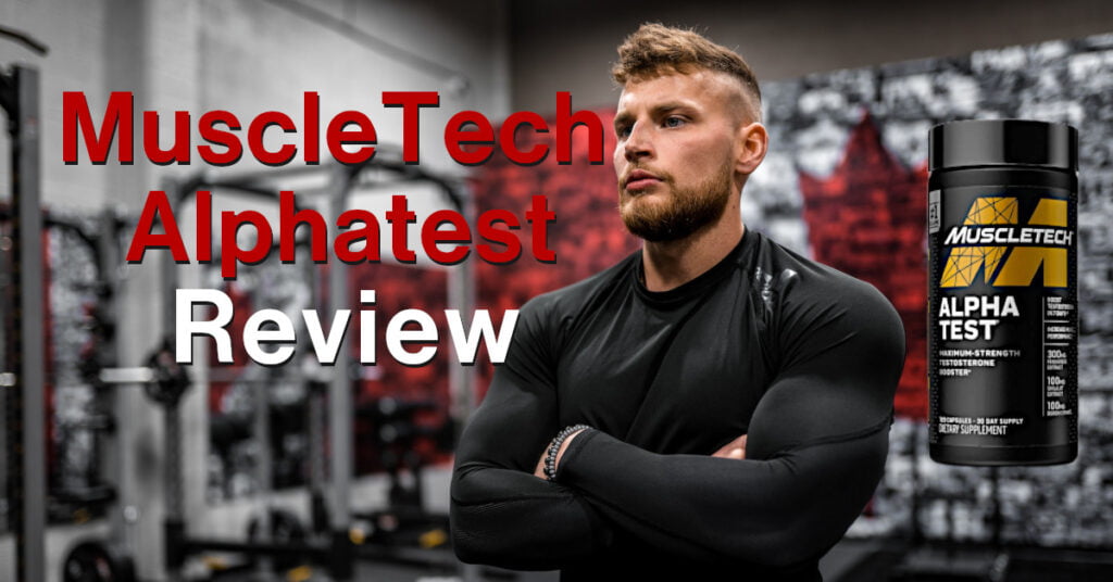 MuscleTech Alpha Test Review 2024 (Testosterone Booster Tested & Analyzed)