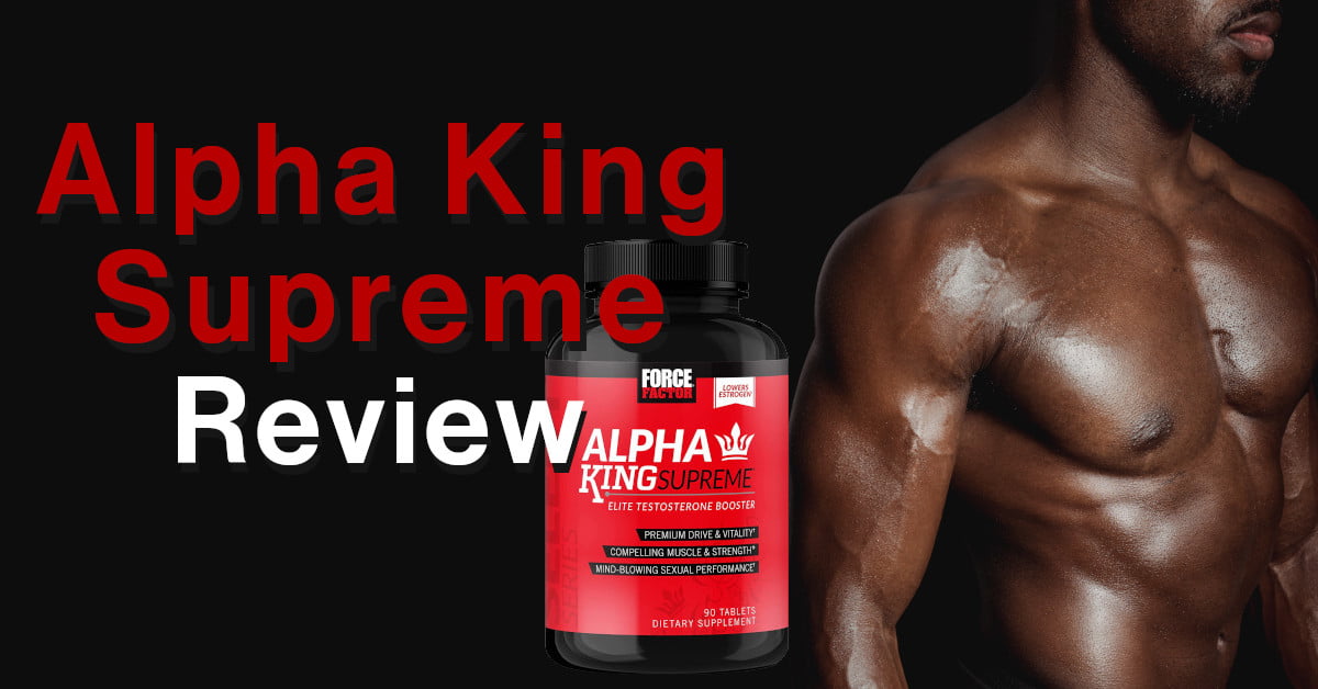 alpha king supreme review featured