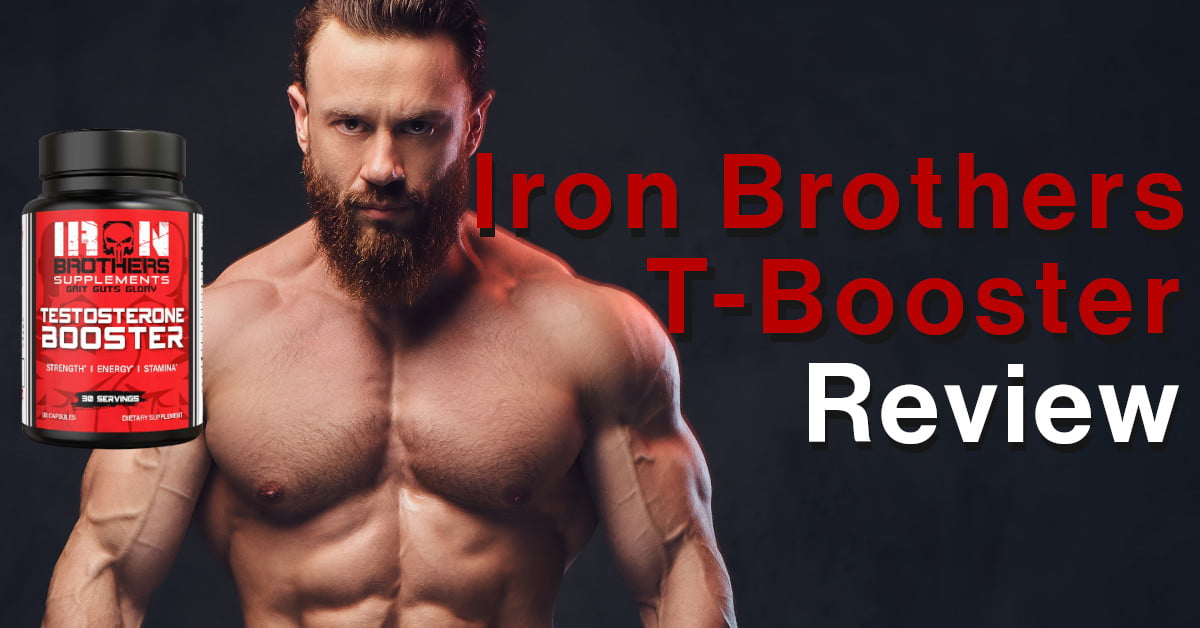 iron brothers testosterone booster review featured