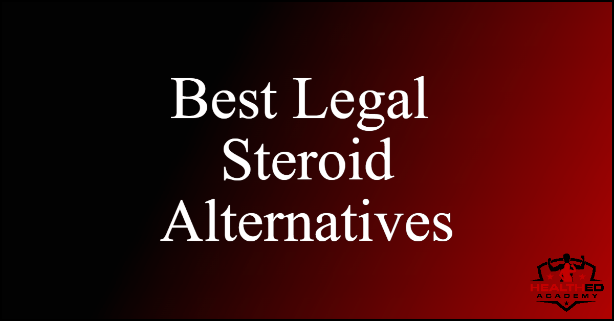 best legal steroid alternatives