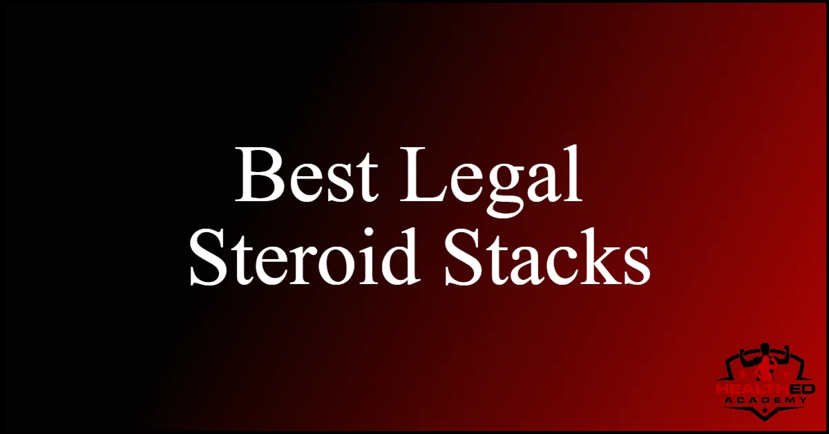 best legal steroid stacks