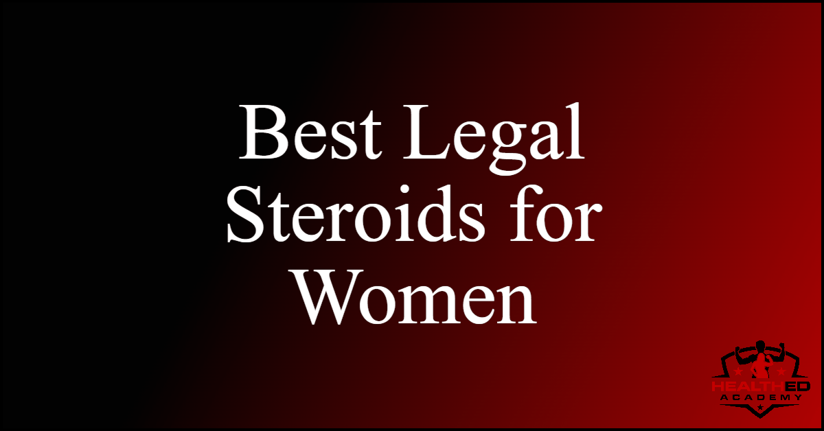 best legal steroids for women