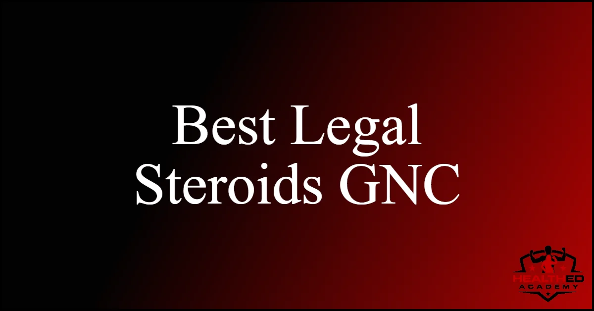 best legal steroids gnc