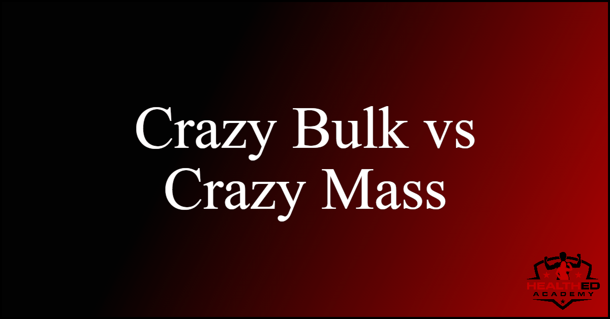 crazy bulk vs crazy mass