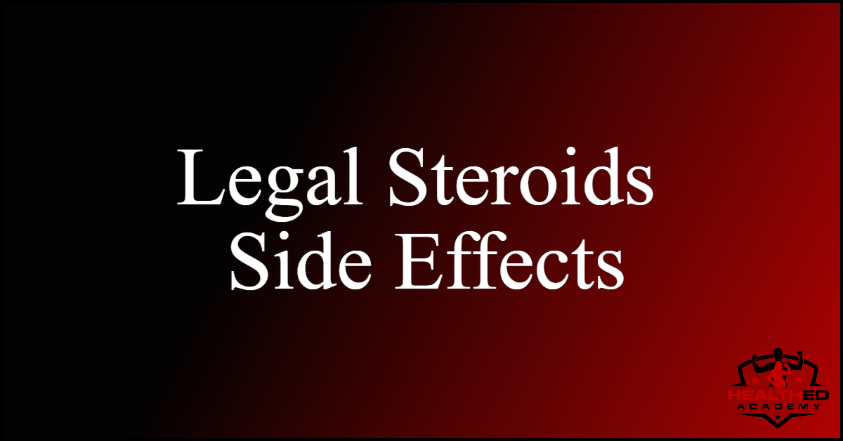 legal steroids side effects