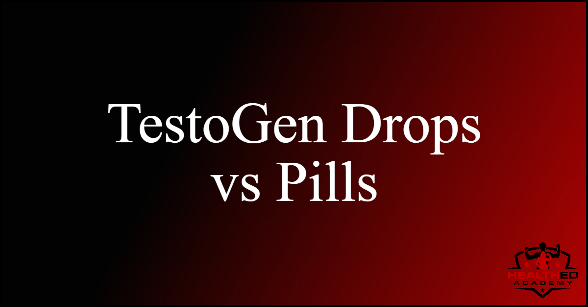 testogen drops vs pills
